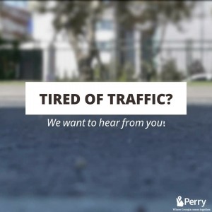 Tired of Traffic? We Want To Hear From You! Photo for Tired of Traffic? We Want To Hear From You!