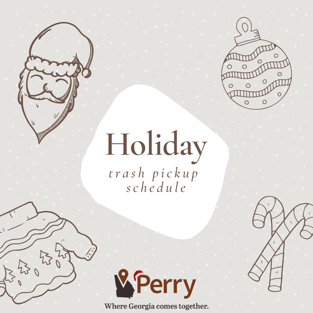 Holiday Trash Pickup Schedule | City of Perry