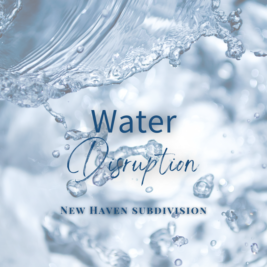 Photo for Water Disruption/Boil Water Advisory in New Haven Subdivision 
