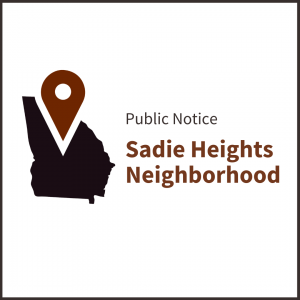 Photo for Public Notice | Sadie Heights Neighborhood