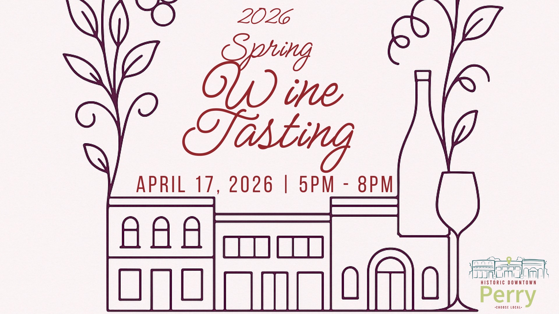 Spring Wine Tasting in Historic Downtown Perry