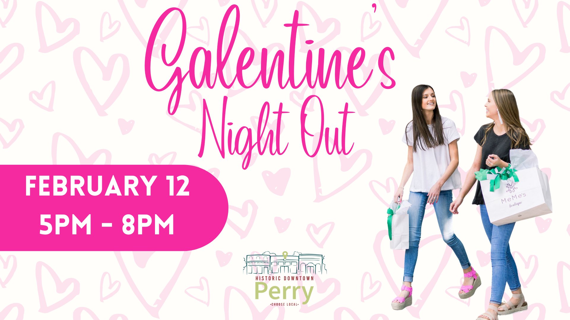 Galentine’s Night Out in Historic Downtown Perry