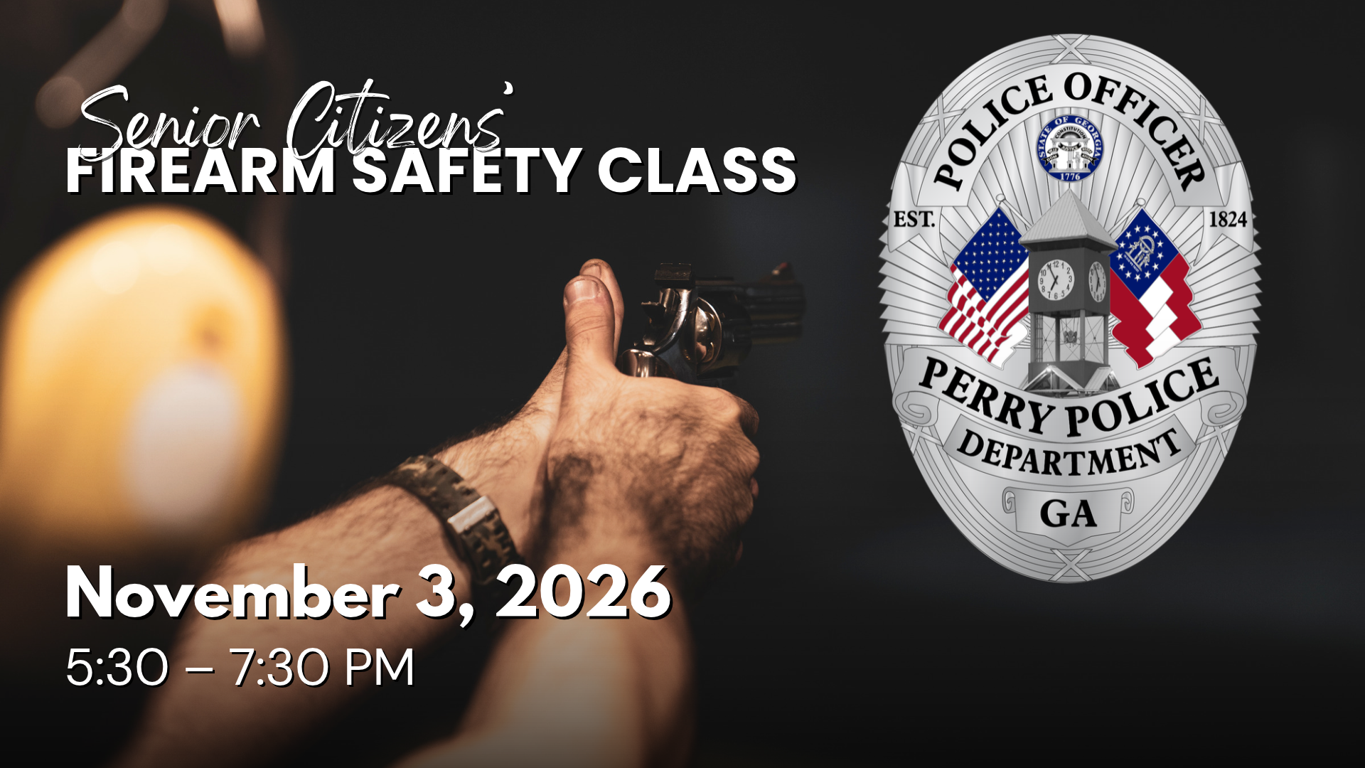 Perry Police Department Senior Citizens' Firearm Safety Class on November 3, 2026, from 5:30 to 7:30 p.m. The graphic features a person holding a firearm and the Perry Police Department badge.