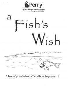 A Fish's Wish - A Tale of polluted runoff and how to prevent it